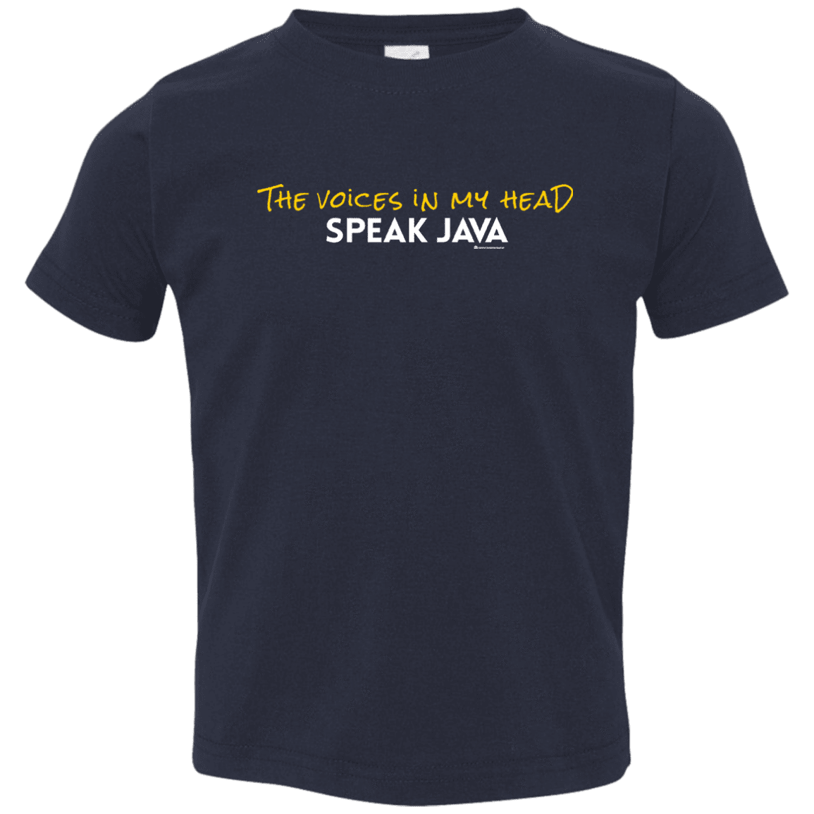 T-Shirts Navy / 2T The Voices In My Head Speak Java Toddler Premium T-Shirt