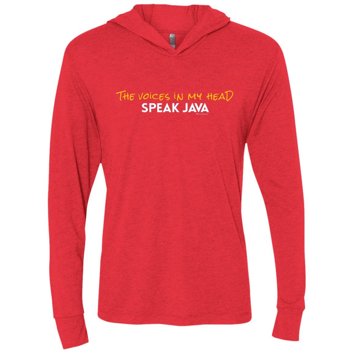 The Voices In My Head Speak Java Triblend Long Sleeve Hoodie Tee