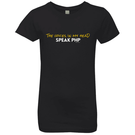 T-Shirts Black / YXS The Voices In My Head Speak PHP Girls Premium T-Shirt