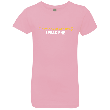 T-Shirts Light Pink / YXS The Voices In My Head Speak PHP Girls Premium T-Shirt