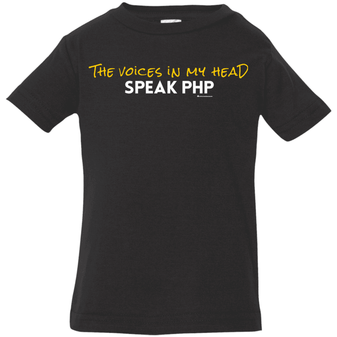 The Voices In My Head Speak PHP Infant Premium T-Shirt