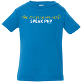 The Voices In My Head Speak PHP Infant Premium T-Shirt
