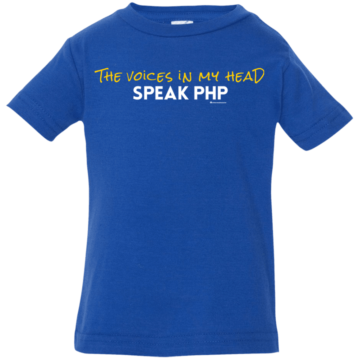 The Voices In My Head Speak PHP Infant Premium T-Shirt