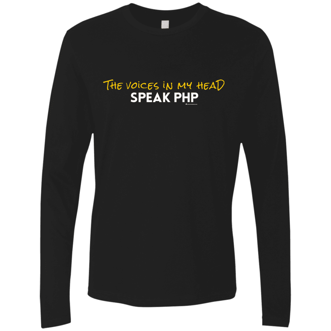 T-Shirts Black / Small The Voices In My Head Speak PHP Men's Premium Long Sleeve