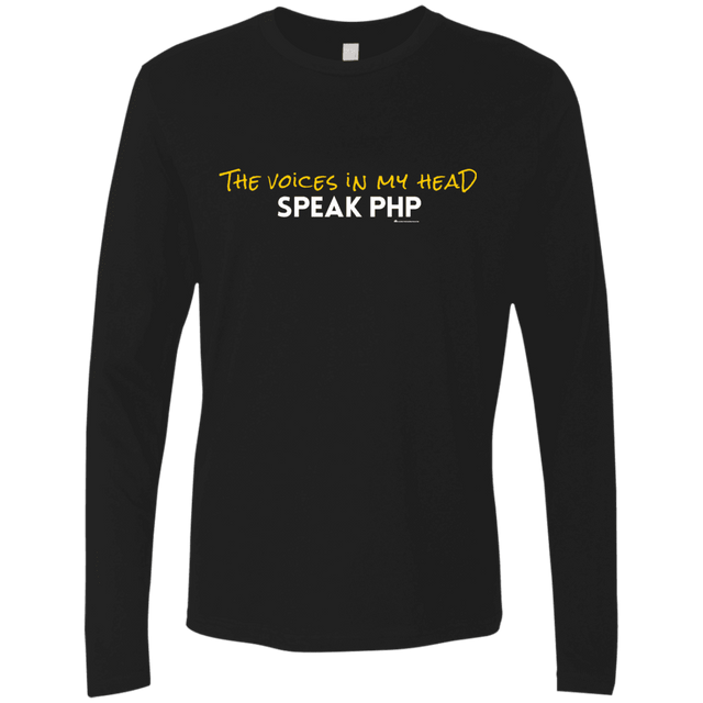T-Shirts Black / Small The Voices In My Head Speak PHP Men's Premium Long Sleeve