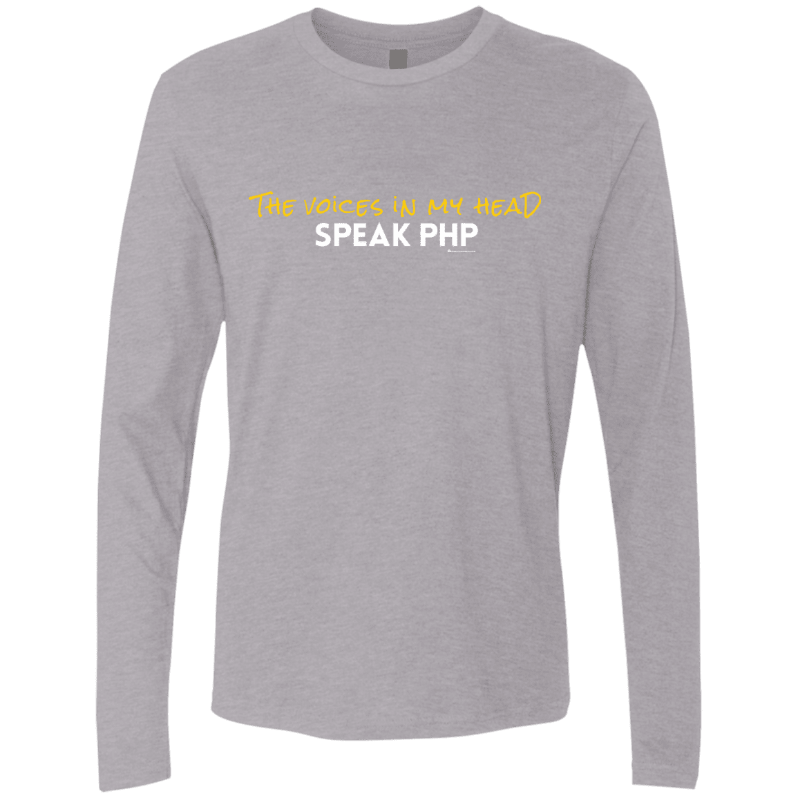 T-Shirts Heather Grey / Small The Voices In My Head Speak PHP Men's Premium Long Sleeve