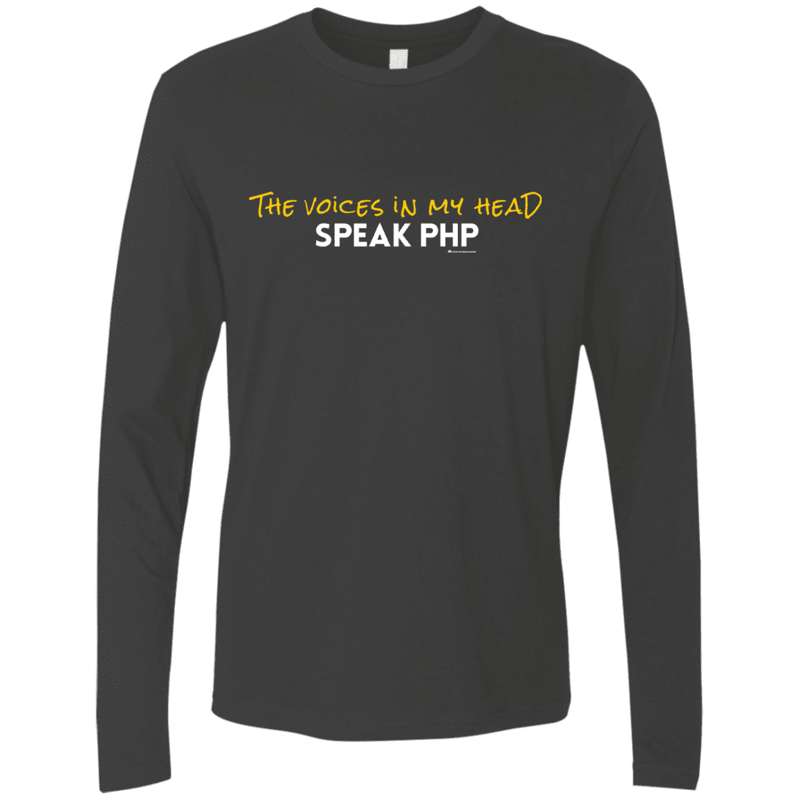 T-Shirts Heavy Metal / Small The Voices In My Head Speak PHP Men's Premium Long Sleeve