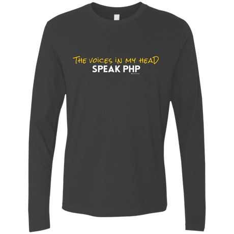 T-Shirts Heavy Metal / Small The Voices In My Head Speak PHP Men's Premium Long Sleeve