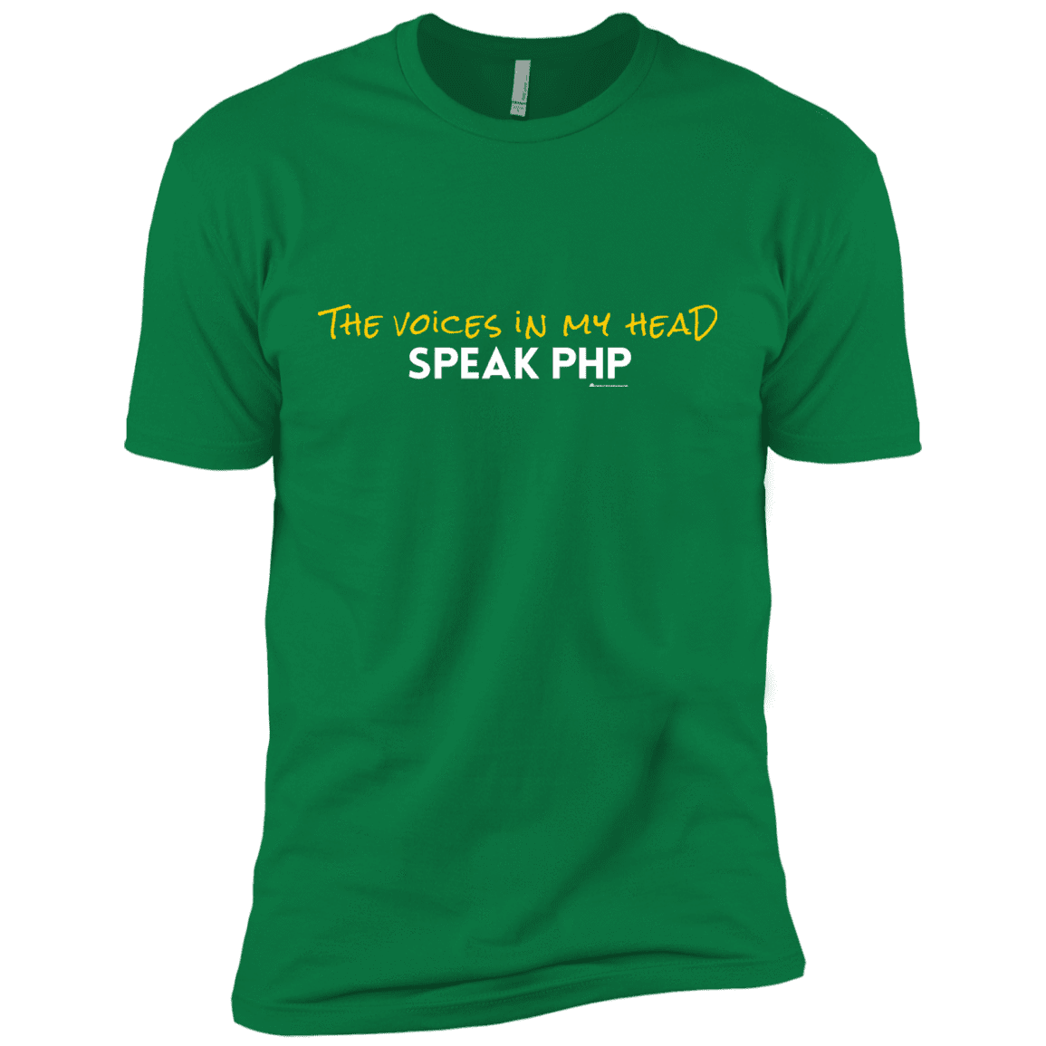 T-Shirts Kelly Green / X-Small The Voices In My Head Speak PHP Men's Premium T-Shirt