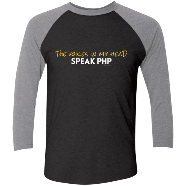 T-Shirts Vintage Black/Premium Heather / X-Small The Voices In My Head Speak PHP Men's Triblend 3/4 Sleeve