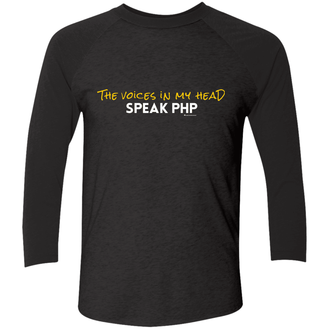 T-Shirts Vintage Black/Vintage Black / X-Small The Voices In My Head Speak PHP Men's Triblend 3/4 Sleeve