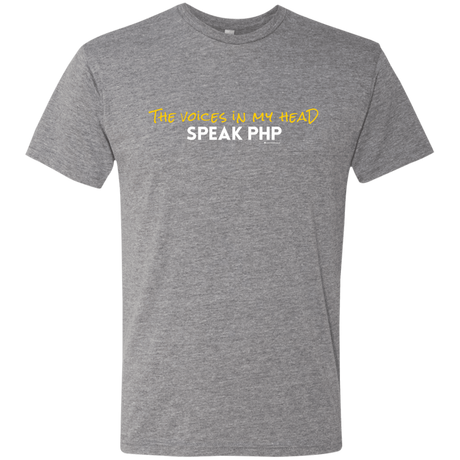 T-Shirts Premium Heather / Small The Voices In My Head Speak PHP Men's Triblend T-Shirt