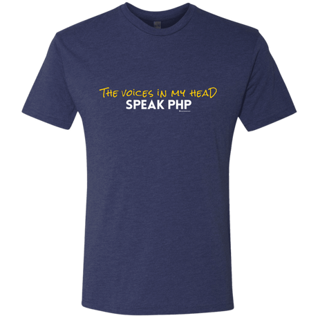 T-Shirts Vintage Navy / Small The Voices In My Head Speak PHP Men's Triblend T-Shirt