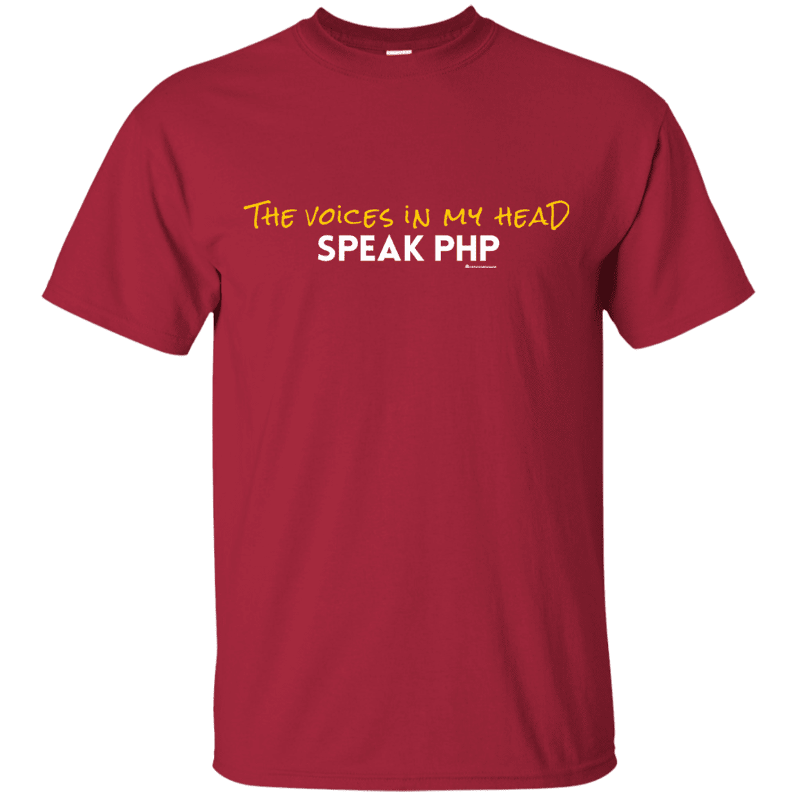 T-Shirts Cardinal / Small The Voices In My Head Speak PHP T-Shirt