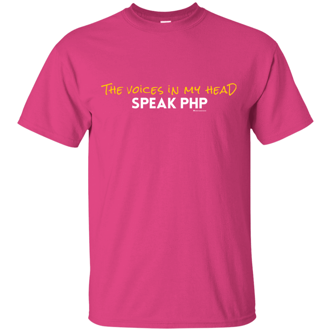 T-Shirts Heliconia / Small The Voices In My Head Speak PHP T-Shirt