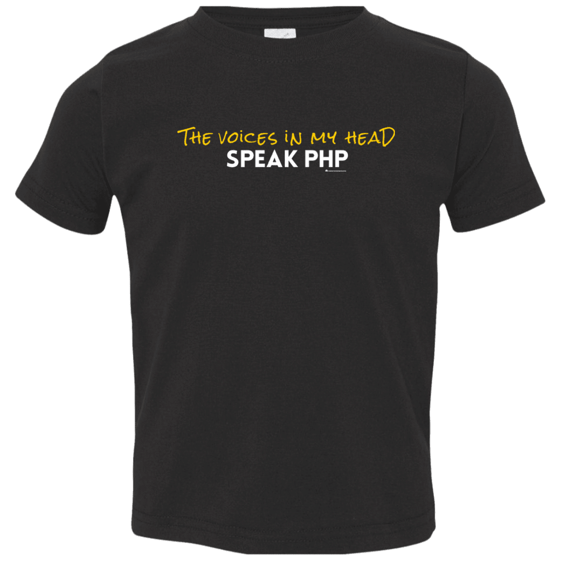 The Voices In My Head Speak PHP Toddler Premium T-Shirt