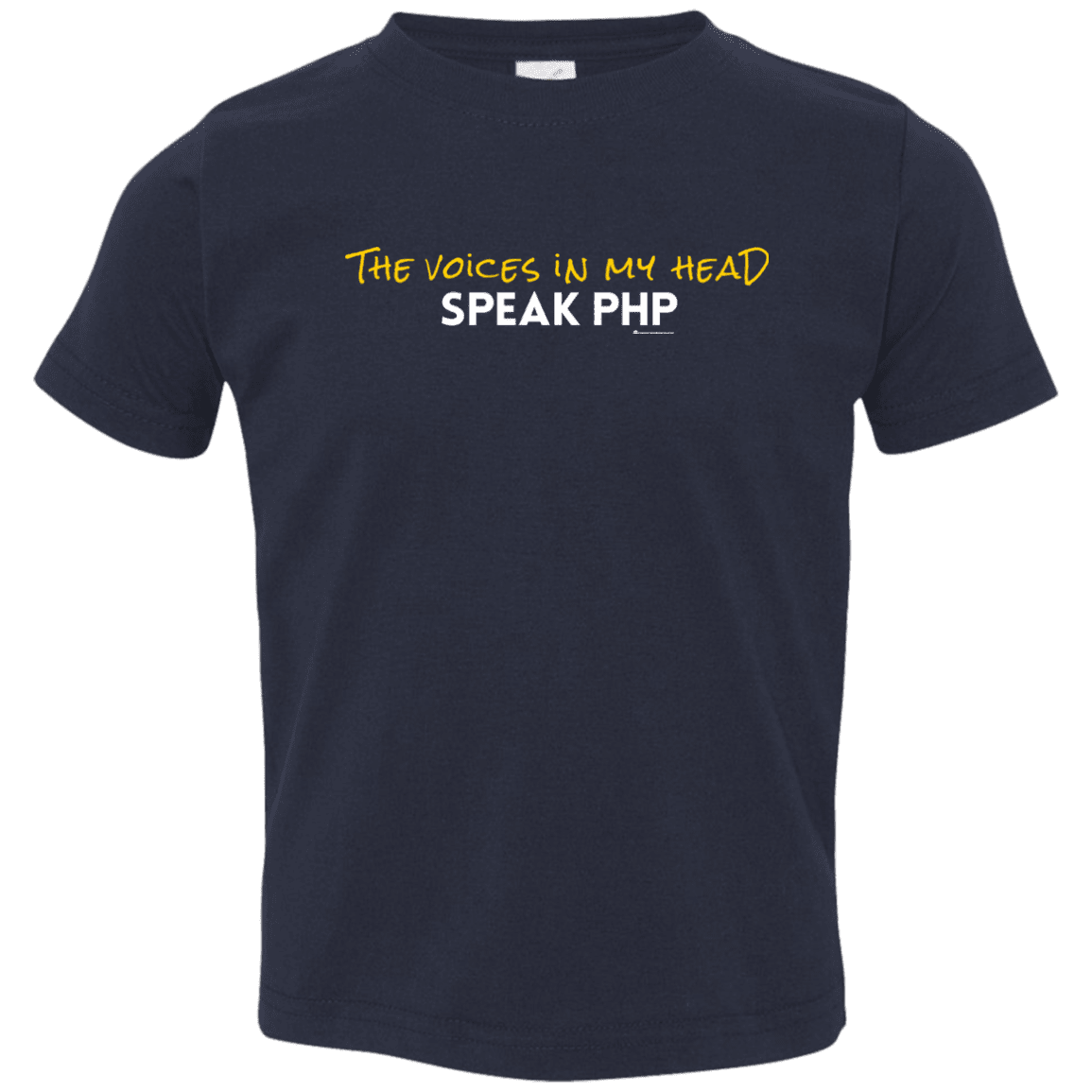 The Voices In My Head Speak PHP Toddler Premium T-Shirt