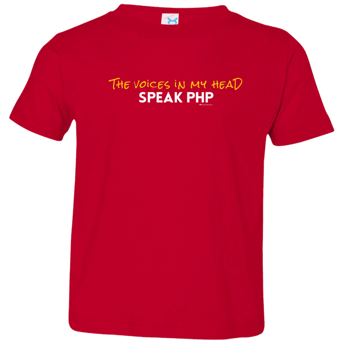 The Voices In My Head Speak PHP Toddler Premium T-Shirt