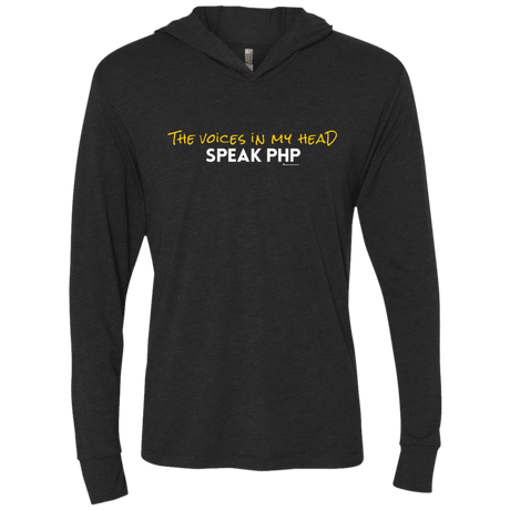 T-Shirts Vintage Black / X-Small The Voices In My Head Speak PHP Triblend Long Sleeve Hoodie Tee