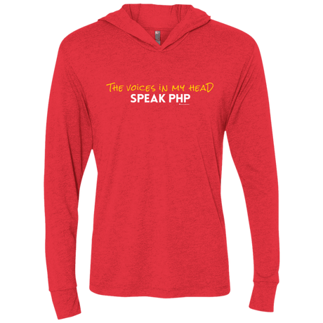 T-Shirts Vintage Red / X-Small The Voices In My Head Speak PHP Triblend Long Sleeve Hoodie Tee