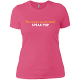 T-Shirts Hot Pink / X-Small The Voices In My Head Speak PHP Women's Premium T-Shirt