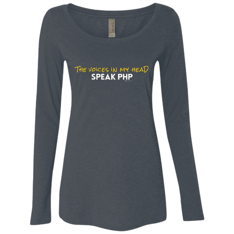 T-Shirts Vintage Navy / Small The Voices In My Head Speak PHP Women's Triblend Long Sleeve Shirt