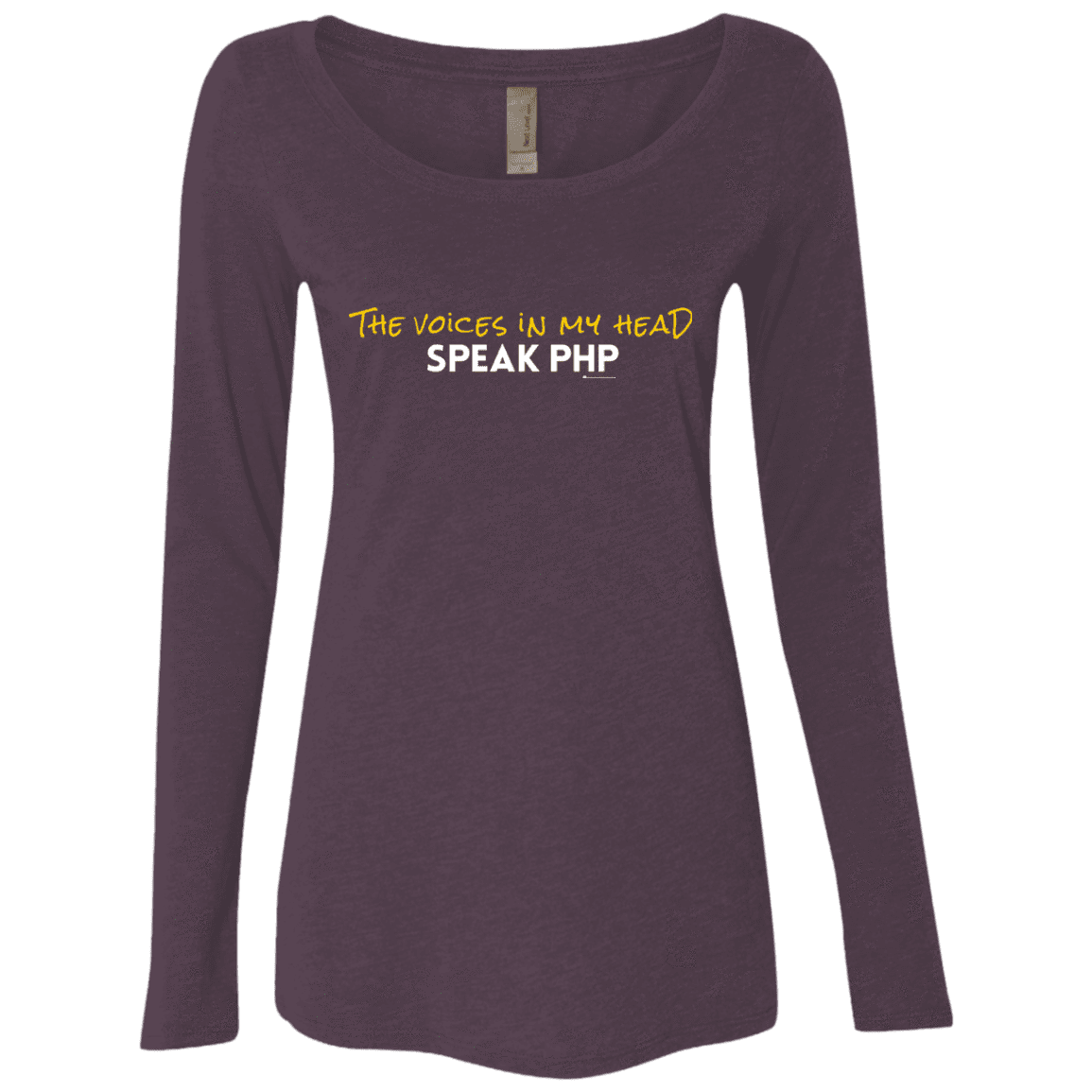 T-Shirts Vintage Purple / Small The Voices In My Head Speak PHP Women's Triblend Long Sleeve Shirt