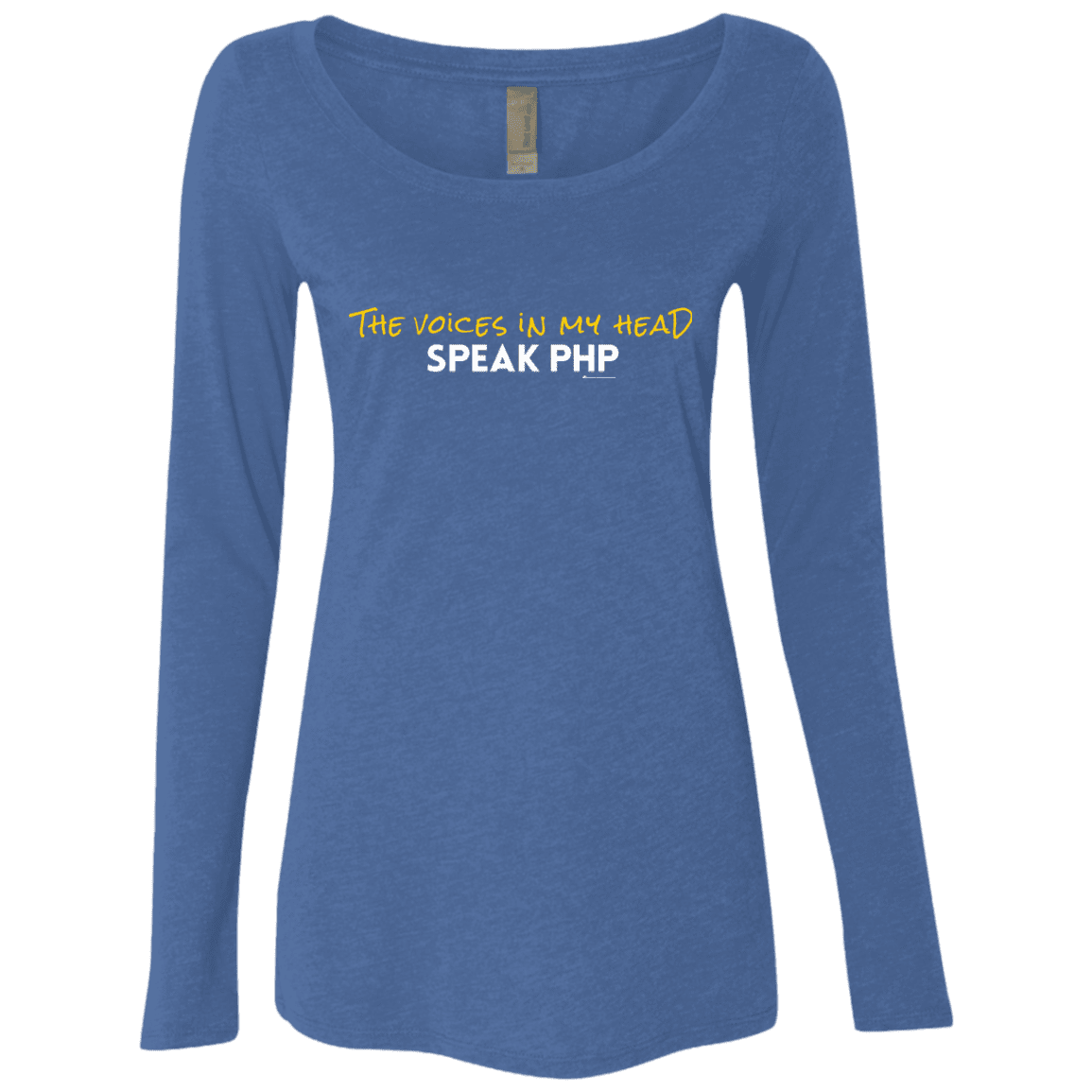 T-Shirts Vintage Royal / Small The Voices In My Head Speak PHP Women's Triblend Long Sleeve Shirt