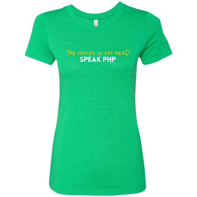 T-Shirts Envy / Small The Voices In My Head Speak PHP Women's Triblend T-Shirt