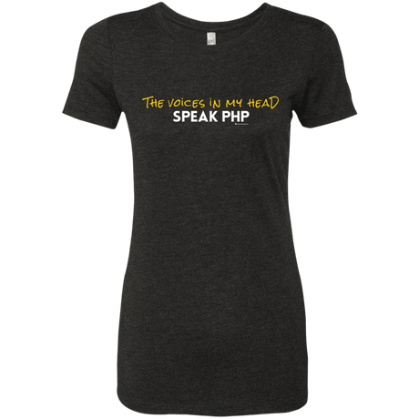 T-Shirts Vintage Black / Small The Voices In My Head Speak PHP Women's Triblend T-Shirt