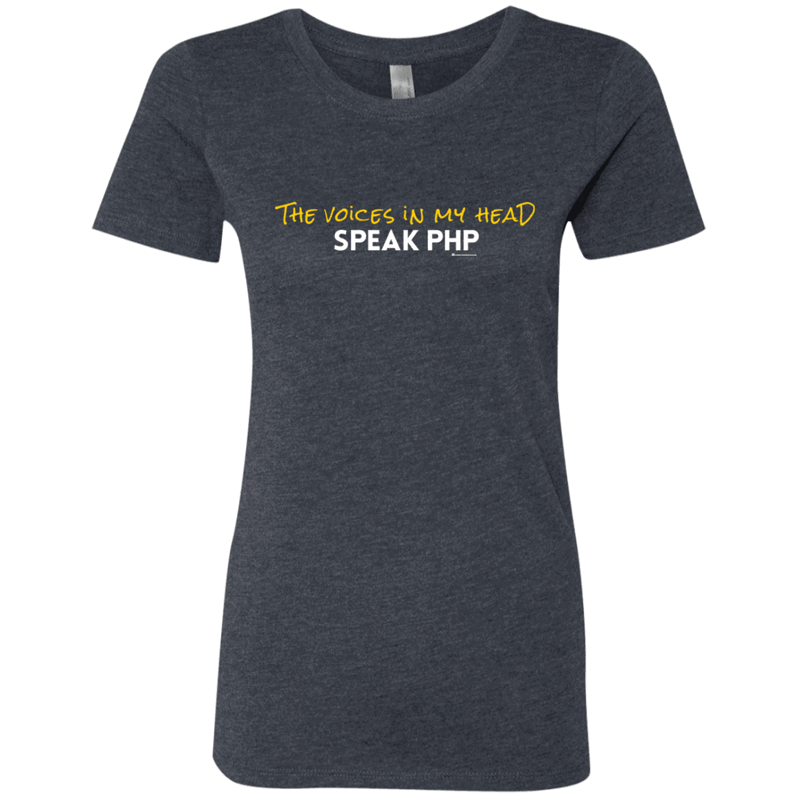 T-Shirts Vintage Navy / Small The Voices In My Head Speak PHP Women's Triblend T-Shirt