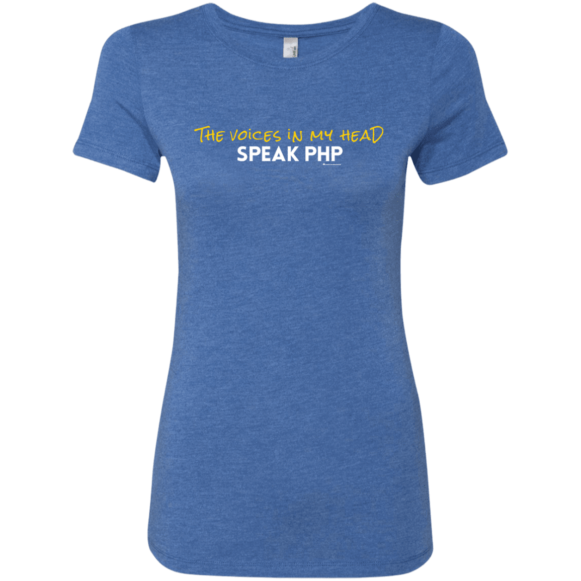 T-Shirts Vintage Royal / Small The Voices In My Head Speak PHP Women's Triblend T-Shirt