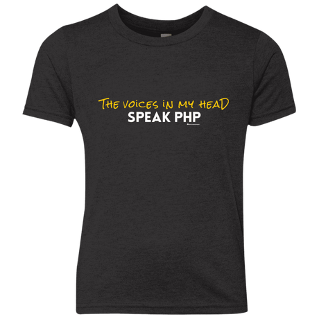 T-Shirts Vintage Black / YXS The Voices In My Head Speak PHP Youth Triblend T-Shirt