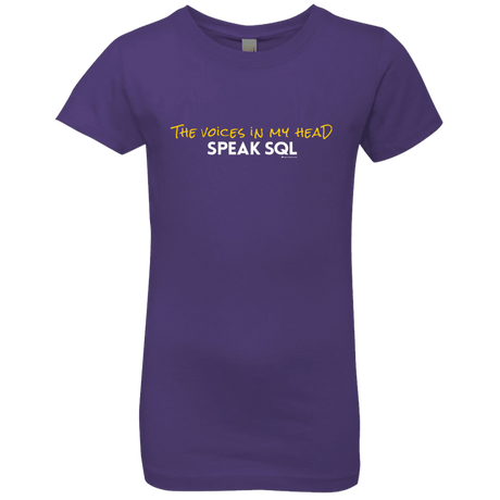 T-Shirts Purple Rush / YXS The Voices In My Head Speak SQL Girls Premium T-Shirt