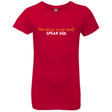 T-Shirts Red / YXS The Voices In My Head Speak SQL Girls Premium T-Shirt