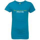 T-Shirts Turquoise / YXS The Voices In My Head Speak SQL Girls Premium T-Shirt