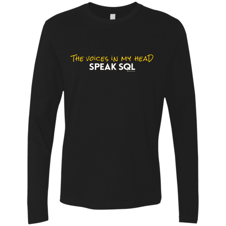 T-Shirts Black / Small The Voices In My Head Speak SQL Men's Premium Long Sleeve