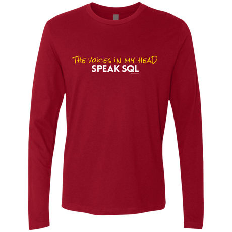 T-Shirts Cardinal / Small The Voices In My Head Speak SQL Men's Premium Long Sleeve