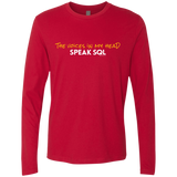 T-Shirts Red / Small The Voices In My Head Speak SQL Men's Premium Long Sleeve