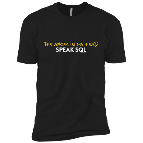 T-Shirts Black / X-Small The Voices In My Head Speak SQL Men's Premium T-Shirt