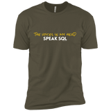 T-Shirts Military Green / X-Small The Voices In My Head Speak SQL Men's Premium T-Shirt