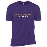 T-Shirts Purple Rush/ / X-Small The Voices In My Head Speak SQL Men's Premium T-Shirt