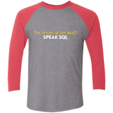 T-Shirts Premium Heather/ Vintage Red / X-Small The Voices In My Head Speak SQL Men's Triblend 3/4 Sleeve