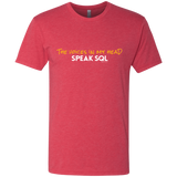 The Voices In My Head Speak SQL Men's Triblend T-Shirt
