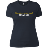 T-Shirts Indigo / X-Small The Voices In My Head Speak SQL Women's Premium T-Shirt