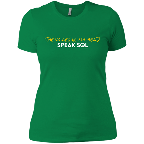 T-Shirts Kelly Green / X-Small The Voices In My Head Speak SQL Women's Premium T-Shirt