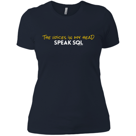 T-Shirts Midnight Navy / X-Small The Voices In My Head Speak SQL Women's Premium T-Shirt