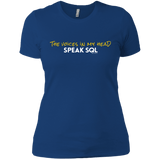 T-Shirts Royal / X-Small The Voices In My Head Speak SQL Women's Premium T-Shirt