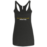 T-Shirts Vintage Black / X-Small The Voices In My Head Speak SQL Women's Triblend Racerback Tank