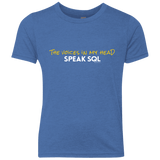 T-Shirts Vintage Royal / YXS The Voices In My Head Speak SQL Youth Triblend T-Shirt